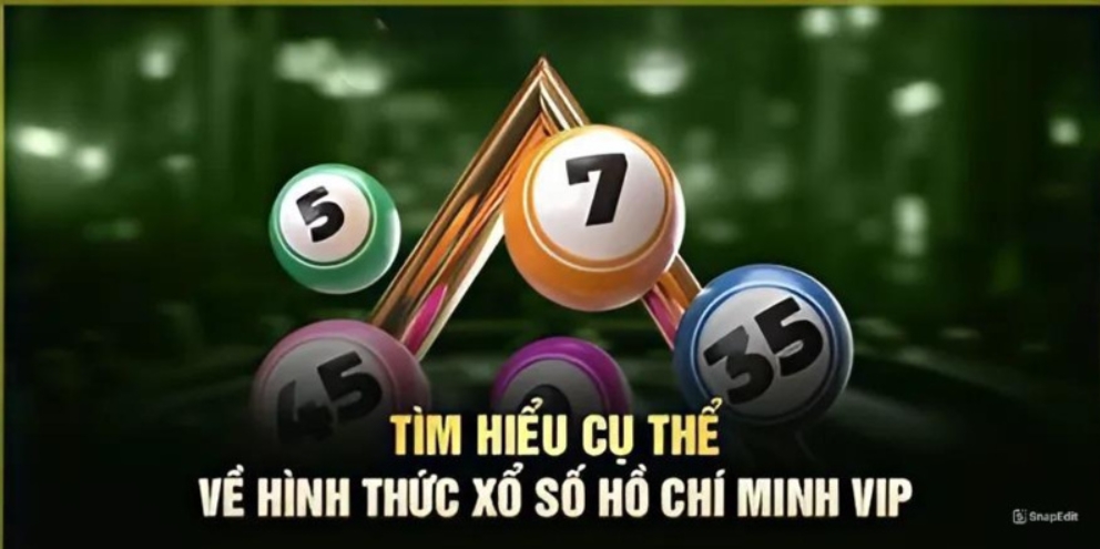 Tìm hiểu cụ thể hơn về xổ số Hồ Chí Minh Vip WW88